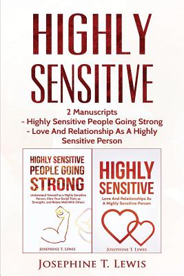 Highly Sensitive 2 Manuscripts Highly Sensitive People Going Strong