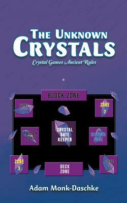 Browse Editions For The Unknown Crystals Crystal Games Ancient Rules