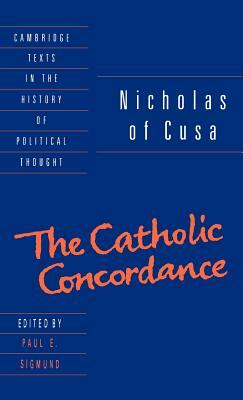 Nicholas of Cusa: The Catholic Concordance by 