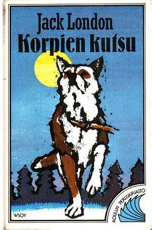 Korpien kutsu by Timo Martin, Jack London