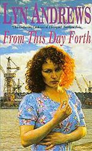 From this Day Forth by Lyn Andrews