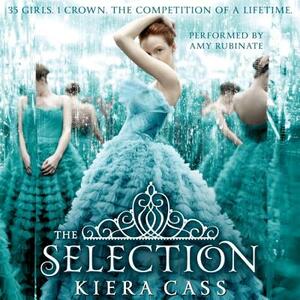 The Selection by Kiera Cass