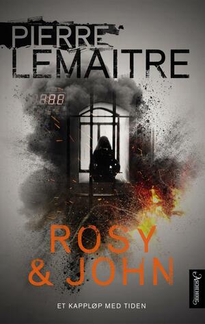 Rosy & John by Pierre Lemaitre