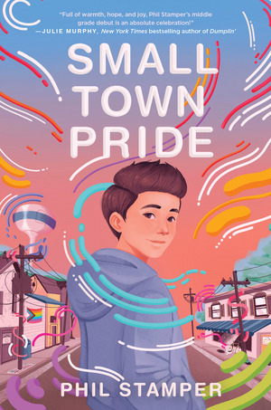 Small Town Pride by Phil Stamper