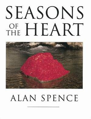 Seasons of the Heart by Alan Spence