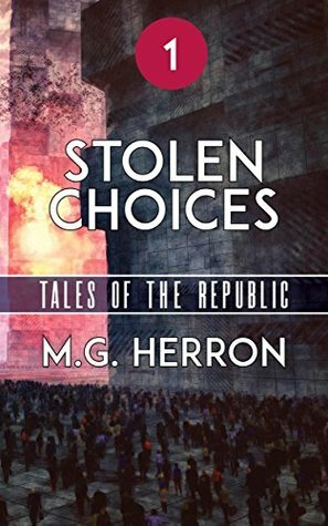 Stolen Choices by M.G. Herron