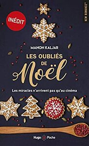 Les oubliés de noël by Manon Kaljar