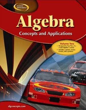 Algebra: Concepts and Applications, Volume 2, Student Edition by McGraw Hill