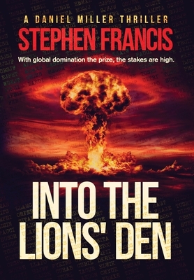 Into The Lions' Den by Stephen Francis