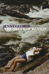 The Dream of Reason by Jenny George