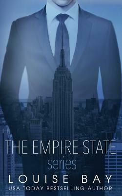 The Empire State Series: A Week in New York, Autumn in London, New Year in Manhattan by Louise Bay