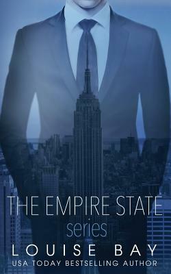 The Empire State Series: A Week in New York, Autumn in London, New Year in Manhattan by Louise Bay