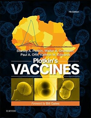 Vaccines E-Book by Walter A. Orenstein, Stanley A. Plotkin, Paul A. Offit