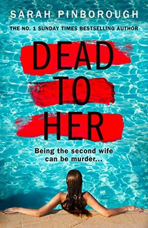 Dead To Her by Sarah Pinborough