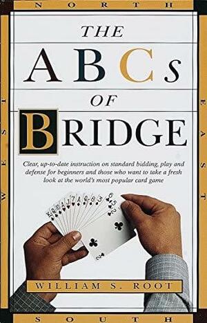 The ABCs of Bridge by William S. Root