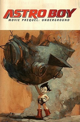Astro Boy: Movie Prequel by Diego Jourdan Pereira, Scott Tipton, David Tipton