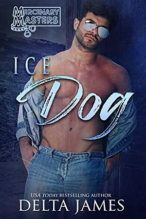 Ice Dog by Delta James