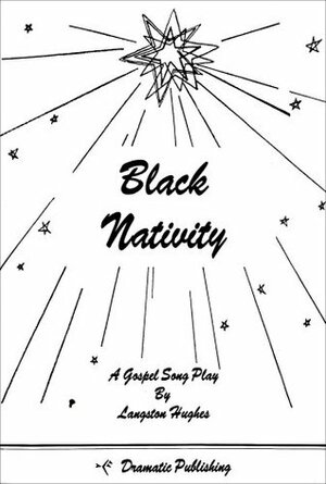 Black Nativity by Langston Hughes