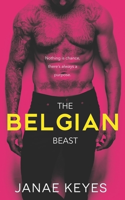 The Belgian Beast by Janae Keyes