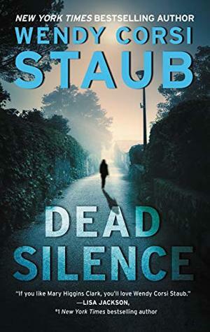 Dead Silence by Wendy Corsi Staub