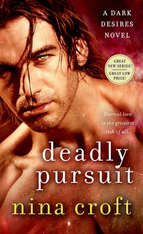 Deadly Pursuit by Nina Croft