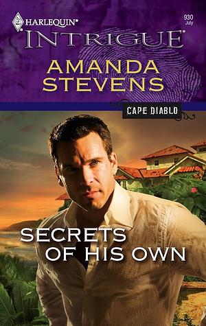 Secrets of His Own by Amanda Stevens