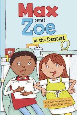 Max and Zoe at the Dentist by Shelley Swanson Sateren