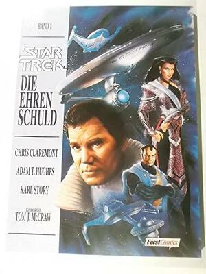 Star Trek: Die Ehrenschuld by Chris Claremont