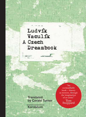 A Czech Dreambook by Ludvík Vaculík