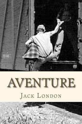 Aventure by Jack London