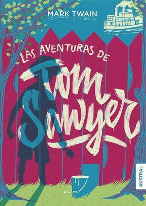 Las aventuras de Tom Sawyer by Mark Twain