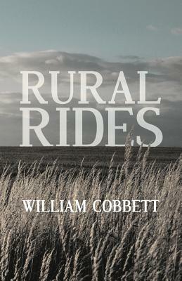 Rural Rides by William Cobbett