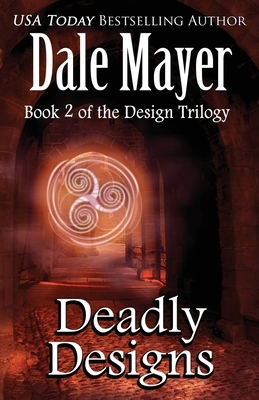 Deadly Designs by Dale Mayer