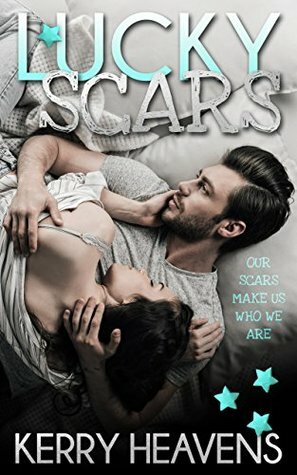 Lucky Scars by Kerry Heavens