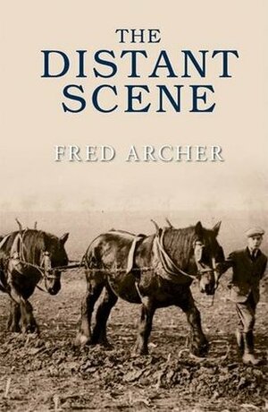 The Distant Scene by Fred Archer