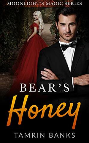 Bear's Honey by Tamrin Banks