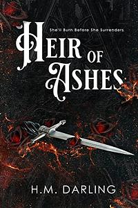 Heir of Ashes by H.M. Darling