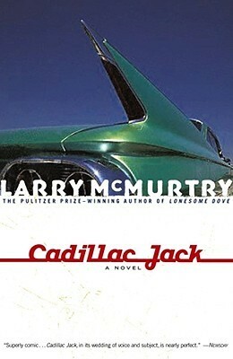 Cadillac Jack by Larry McMurtry