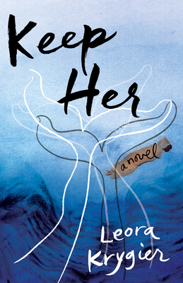 Keep Her by Leora Krygier