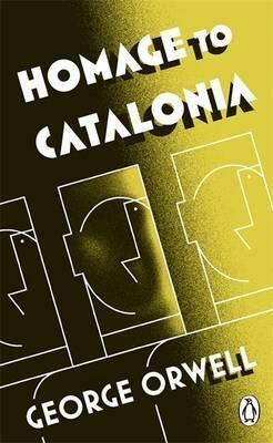 Homage to Catalonia by George Orwell