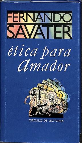 Ética para Amador by Fernando Savater