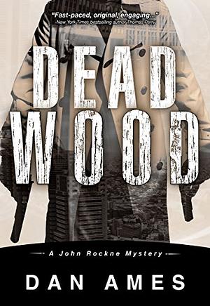 Dead Wood by Dan Ames, Dani Amore