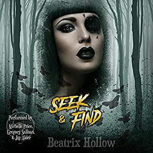 Seek & Find by Beatrix Hollow