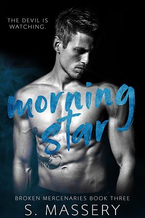 Morning Star by S. Massery