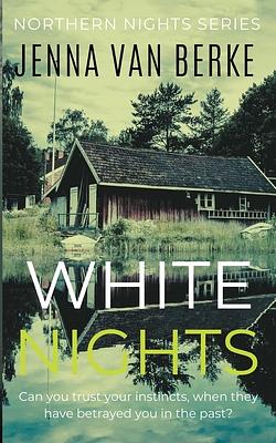 White Nights by Jenna van Berke