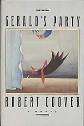 Gerald's Party: A Novel by Robert Coover