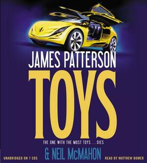 Toys by Neil McMahon, James Patterson