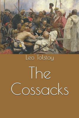 The Cossacks by Leo Tolstoy