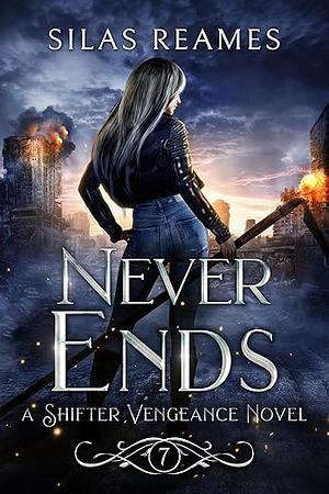 Never Ends by Silas Reames