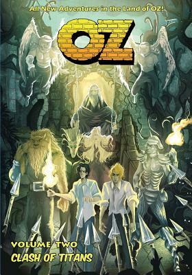 OZ Volume Two: Clash of Titans by Stuart Kerr, Ralph Griffith